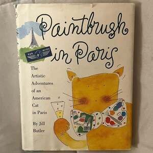 The Artistic Adventures of an American Cat in Paris by Jill Butler